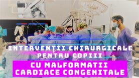 CHIRURGIA MALFORMATIILOR CARDIACE CONGENITALE LA COPII