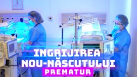 INGRIJIREA NOU-NĂSCUTULUI PREMATUR