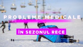 PROBLEME MEDICALE ÎN SEZONUL RECE