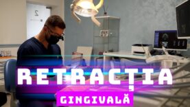 RETRACȚIA GINGIVALĂ