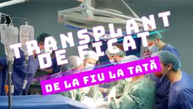 TRANSPLANT HEPATIC, DE LA FIU LA TATĂ