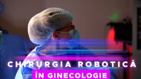 CHIRURGIA ROBOTICĂ ÎN GINECOLOGIE