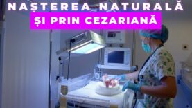 NAȘTEREA NATURALĂ ȘI PRIN CEZARIANĂ