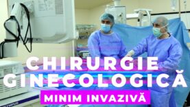 CHIRURGIA GINECOLOGICĂ MINIM INVAZIVĂ