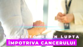 LUPTA ÎMPOTRIVA CANCERULUI