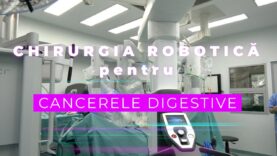 CHIRURGIA ROBOTICĂ PENTRU CANCERELE DIGESTIVE