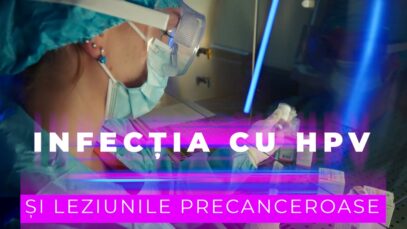 INFECȚIA CU HPV ȘI LEZIUNILE PRECANCEROASE