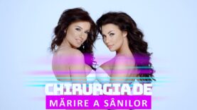 CHIRURGIA DE MĂRIREA A SÂNILOR